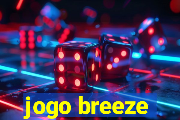 jogo breeze